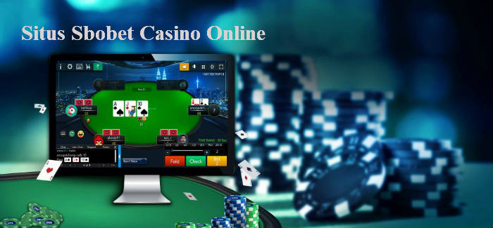 Judi Casino Paling Aman Dimainkan di Situs Agen Sbobet